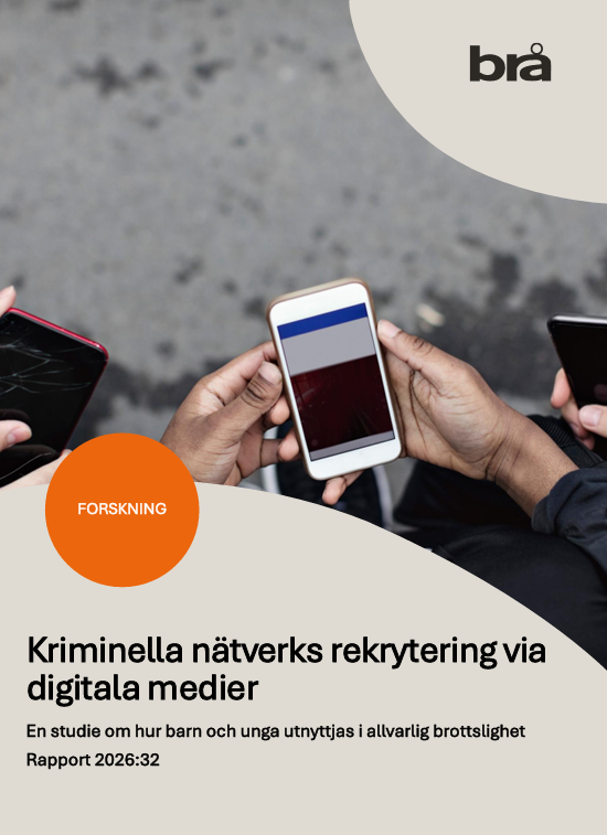 Rapportsläpp från BRÅ – Kriminella nätverks rekrytering via digitala medier